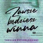 Zawsze będziesz winna - Anna Rozenberg