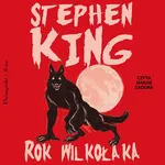 Rok wilkołaka - Stephen King