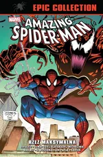 Amazing Spider-Man Epic Collection. Rzeź maksymalna