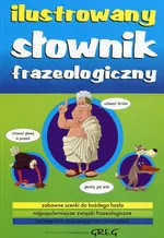 Ilustrowany słownik frazeologiczny - Lucyna Szary