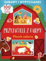 Zabawy i wypychanki Przyjaciele z farmy Wesołe zadania