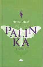 Palinka Prozy z Banatu - Matej Horava