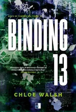 Binding 13 Część druga - Chloe Walsh
