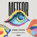 Meteor - Karel Čapek