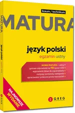 Matura - język polski - egzamin ustny - repetytorium maturalne - Praca zbiorowa