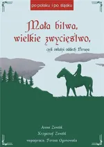 Mała bitwa wielkie zwycięstwo - Anna Zentlik