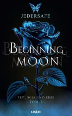 Beginning Moon - Jedersafe