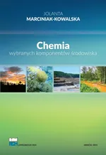 Chemia wybranych komponentów środowiska - Jolanta Marciniak-Kowalska