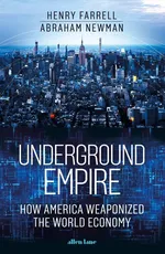 Underground Empire - Henry Farrell
