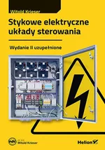 Stykowe elektryczne układy sterowania - Witold Krieser