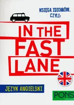 Księga idiomów czyli In the fast lane - Brian Brennan