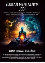 Zostań Mentalnym Jedi - Tomek Brzoza Brzeziński