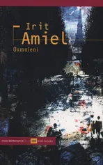 Osmaleni - Irit Amiel