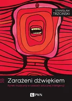 Zarażeni dźwiękiem - Stanisław Trzciński