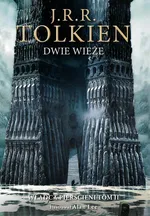 Dwie wieże Wersja ilustrowana - J.R.R. Tolkien