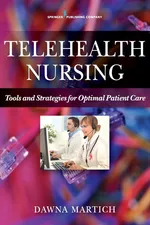 Telehealth Nursing - Dawna Martich