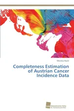 Completeness Estimation of Austrian Cancer Incidence Data - Monika Hackl