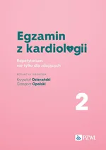 Egzamin z kardiologii Tom 2 - Krzysztof Ozierański
