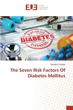 The Seven Risk Factors Of Diabetes Mellitus - Tajudeen Yahaya
