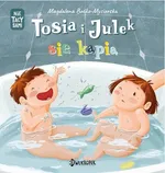 Tosia i Julek się kąpią - Boćko Mysiorska Magdalena