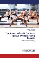 The Effect Of MET On Peak Torque Of Hamstring Muscle - Deptee Warikoo
