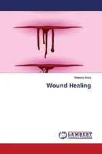 Wound Healing - Bhawna Arora
