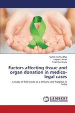 Factors affecting tissue and organ donation in medico-legal cases - Karthik Krishna Bhat