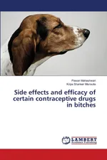 Side effects and efficacy of certain contraceptive drugs in bitches - Pawan Maheshwari
