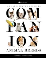 An Illustrated Guide to Companion Animal Breeds - Sonsthagen Teresa