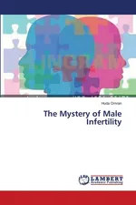 The Mystery of Male Infertility - Huda Omran