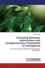 Choosing between mainstream and complementary treatments in menopause - Mindy Hegg