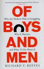 Of Boys and Men - Reeves Richard V.