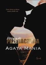 Droga do przebaczenia - Agata Mania