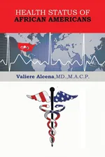 Health Status of African Americans - MD M. a. C. P. Valiere Alcena
