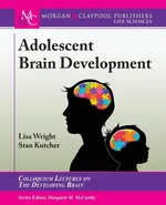 Adolescent Brain Development - Lisa Wright
