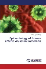 Epidemiology of Human Enteric Viruses in Cameroon - James Ayukekbong