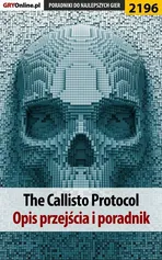 The Callisto Protocol. Poradnik do gry - Jacek "Stranger" Hałas