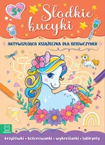 Słodkie kucyki Aktywizująca książeczka dla dziewczynek - Monika Basiejko