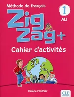 Zig Zag+ 1 A1.1 Zeszyt ćwiczeń - Helene Vanthier