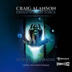 Expeditionary Force. Tom 3,5. Kłopoty na Paradise - Craig Alanson