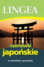 Rozmówki japońskie ze słownikiem i gramatyką - Lingea