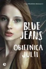 Obietnica Julii - Blue Jeans