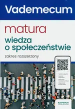 Vademecum Matura 2024 Wiedza o społeczeństwie Zakres rozszerzony - Mikołaj Walczyk
