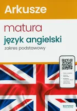 Arkusze maturalne Matura 2024 Język angielski Zakres podstawowy - Anna Tracz