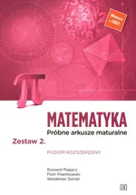 Matematyka Próbne arkusze maturalne Zestaw 2 Poziom rozszerzony - Waldemar Górski