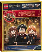 LEGO Harry Potter. Czarodziejski rok w Hogwarcie - zbiorowe opracowanie