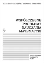 Współczesne problemy nauczania matematyki T.9