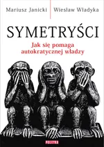 Symetryści - Mariusz Janicki