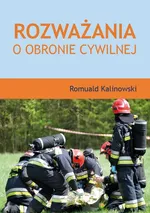 Rozważania o obronie cywilnej - Romuald Kalinowski
