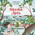 Sikorka Mela - Agnieszka Olejnik
